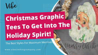 Christmas Graphic Tees To Get Into The Holiday Spirit!