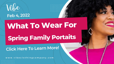What to Wear for Spring Family Portraits