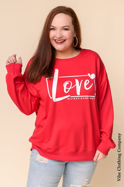Love All Day Everyday Sweatshirt Tops Lover 