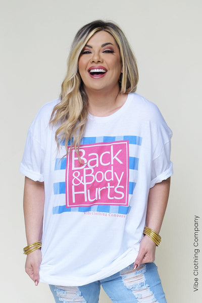 Back & Body Hurts Graphic Tee graphic tees VCC 